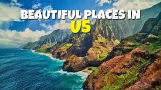 Beautiful Places In US