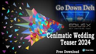 Edius 11 New 4k Cenimatic Wedding Teaser Prokect Free Download