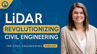 How LiDAR is Changing Civil Engineering Forever!