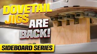 Dovetail Jigs are Back, Baby! | Drawer Boxes | Sideboard Pt 8