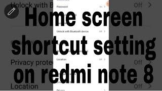 Home screen shortcut setting on redmi note 8