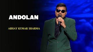 Andolan | Abhay Kumar Sharma | India's Laughter Champion