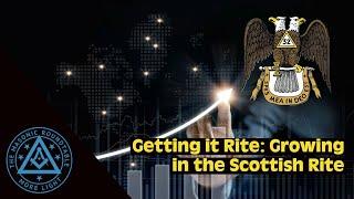 Getting it Rite: Growing in the Scottish Rite | TMR 380