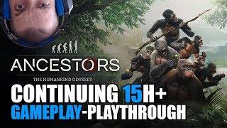 Ancestors The Humankind Odyssey: continuing 15h+ gameplay-playthrough