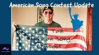 American Song Contest 2022 Update