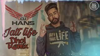 Jatt Life Remix By Dj Hans Enjoy music