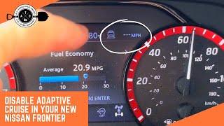 2023 Nissan Frontier Cruise Control: Changing from Adaptive to Standard Mode (Step-by-Step Guide)