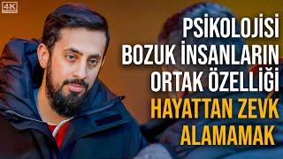 Psikolojisi Bozuk İnsanların Ortak Özelliği Hayattan Zevk Alamamak - İmanın Lezzeti | Mehmet Yıldız