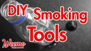 5 DIY Smoking Tools