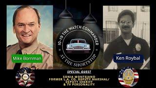 10-19 The Watch Commander with Special Guest Sonia Montejano