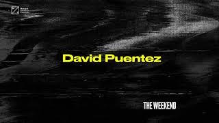 David Puentez - The Weekend (Official Visualizer)