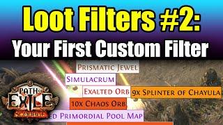 Loot Filters in PoE #2: First Custom Loot Filter Workflow and Config