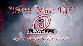 "Next Man Up" | 49ers 2023 Playoffs Trailer