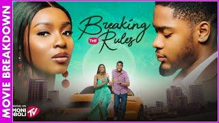 BREAKING THE RULES (A MUST-HAVE TRENDING NIGERIAN NOLLYWOOD MOVIE BREAKDOWN 2025)