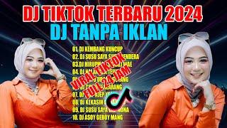 DJ TIKTOK TERBARU 2024 || DJ FULL BASS || DJ KEMBANG KUNCUP VIRAL tiktok