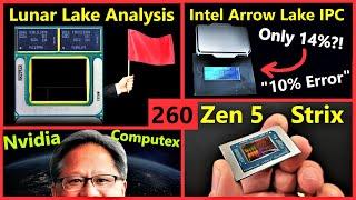 Intel Lunar Lake Analysis, Arrow Lake IPC, AMD Zen 5 Strix, Nvidia AI Computex | Broken Silicon 260