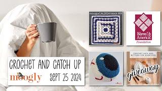 Crochet and Catch Up with Moogly September 11, 2024