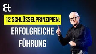 Die 12 Schlüsselprinzipien für erfolgreiche Führung | Greator Festival 2023