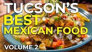 Tucson's Best Mexican Food Revealed