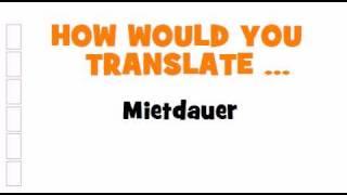 GERMAN TRANSLATION QUIZ = Mietdauer