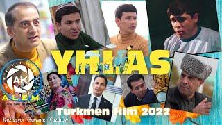 Yhlas Turkmen Filim 2022 (teze yyl kino) Reźissyor Guwanc Nazarow