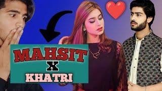 Mahsit New Tiktok Videos 2022 | khaTri ROLEPLAY _ Reaction | Mr khatri plays