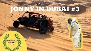 Sanderstead CCTV presents: JONNY IN DUBAI #3 (and he takes a wicket!!)