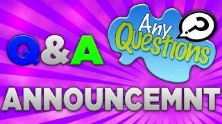 Ask Me ANYTHING | Q&A ANNOUNCEMENT