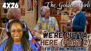  Alexxa Reacts to WE'RE OUTTA HERE (PART 2)  | The Golden Girls Reaction | Canadian TV Commentary