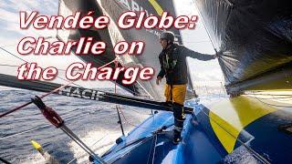 Vendée Globe Update - Charlie on the Charge