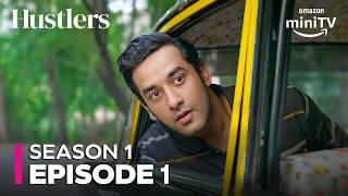 Hustlers Episode 1 | Full Episode | New Hindi Comedy-Drama Web Series 2024 | Amazon miniTV