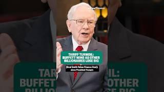 Buffett wins amid tariff turmoil as other billionaires lose big