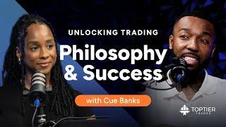 Unlocking Trading Philosophy & Success with Cue Banks our Co-Founder | TopTier Trader Interviews