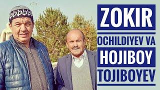 Zokir Ochildiyev - " Hojiboy Tojiboyev" ni uchratdi