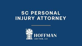 SC Personal Injury Lawyer: Hoffman Law Firm