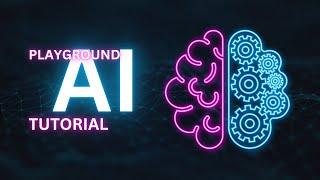 Playground AI Tutorial Part 2