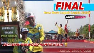 FINAL RAME‼️NEW REVO ROAD TO KENWOOD CUP LAPAK LEGOK CLILE PEKALONGAN