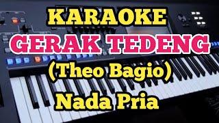 Karaoke GERAK TEDENG - Theo Bagio||Lirik Steny Arutama