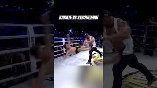 KARATE VS Strongman