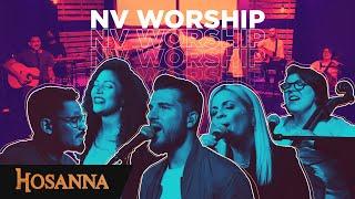 NV WORSHIP - Hosanna - Je m'écrie Alléluia / Sois élevé / Tel que je suis / Témoignage