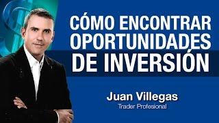 ¿Cómo encontrar oportunidades de inversión?
