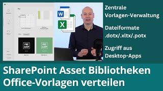 SharePoint Asset Bibliotheken - Word & Excel Vorlagen zentral bereitstellen