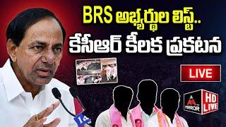 LIVE : CM KCR Press Meet | BRS MLA Candidates First List | Telangana Elections 2023 | Mirror TV