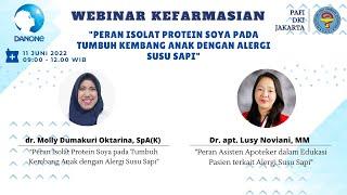 Webinar "Peran Isolat Protein Soya pada Tumbuh Kembang Anak dengan Alergi Susu Sapi"