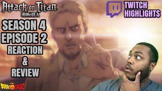 Attack On Titan Season 4 Episode 2 Reaction/Review | Twitch Highlights