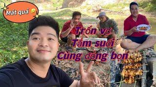 Cuối tuần Khoa Diên Lâm trốn vợ tắm suối cùng đồng bọn