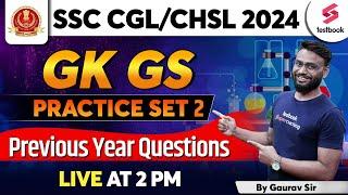 SSC CGL 2024 | GK | SSC CHSL GK/GS 2024 | Practice Set - 2 | SSC CGL GK 2024 MCQs By Gaurav Sir