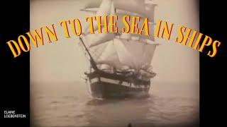 Down to the Sea in Ships (1922)