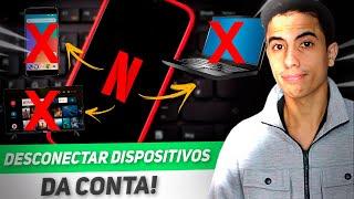 Como DESCONECTAR DISPOSITIVOS do NETFLIX | REMOVER INTRUSOS DA CONTA!