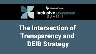 The Intersection of Transparency & DEIB Strategy | Keynote | Inclusive Leadership Summit 2024